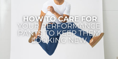 How to Care for Your Performance Pants to Keep Them Looking New - TeeShoppen Group™